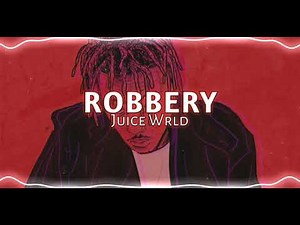 Robbery - Juice WRLD [Edit audio]