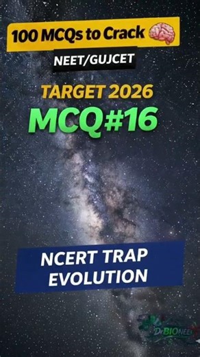 🔥 NEET 2026 | Evolution Trick Question | 90% Students Get This Wrong