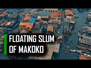 The Floating City of Makoko: Inside Nigeria's Biggest Slum! | Investigate Africa