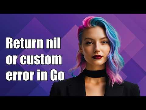 Return nil or custom error in Go