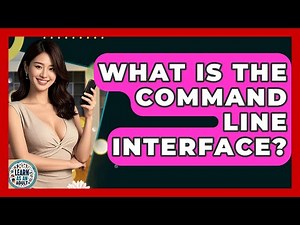 What Is The Command Line Interface? - Learn As An Adult