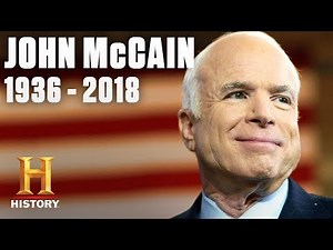 John McCain: In Memoriam 1936 - 2018 | HISTORY