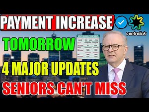 Centrelink Payment Increase Tomorrow | 4 Major Pension Updates Every Senior Must Know