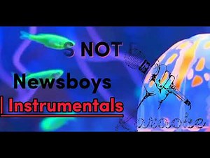 God's not dead ( Instrumentals ) Newsboys lyrics