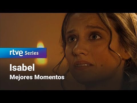 Isabel: Capítulo 24 - Mejores Momentos | RTVE Series