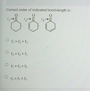 Correct order of indicated bond-length is :... | Filo