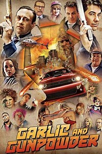 Garlic and Gunpowder (2018) - Movie