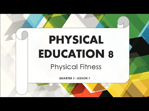 MAPEH GRADE 8 PE QUARTER1 WEEK 1/LESSON1/ PHYSICAL FITNESS
