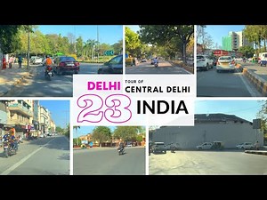 Exploring the Heart of Delhi : A Tour of Central Delhi's Iconic Landmarks By Road | New India