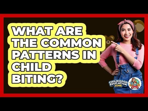 What Are The Common Patterns In Child Biting?