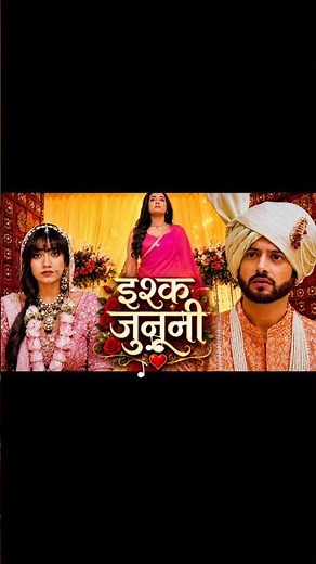 Dangal TV ka show Ishq junoon ful episode update Ishq junoon new update power Fullupdate latest news