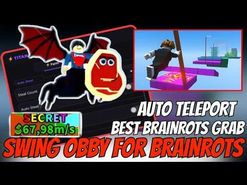 🚀 Swing Obby for Brainrots Script 2026 (NO KEY) | Auto Secret ✨ Dupe Brainrots 💎 Auto Rebirth 🔄
