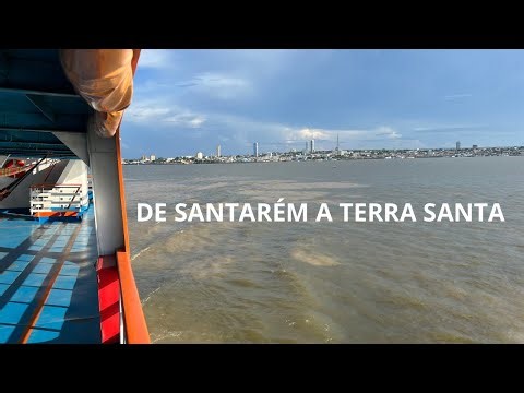 Viagem de barco de Santarém a Terra Santa, no Pará