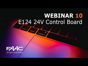 FAAC Webinars E124 24V Control Board