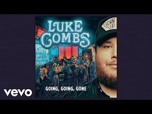 Luke Combs - Going, Going, Gone (2023 Music Video) | #24 Country Song