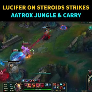 LETHALITY AATROX JUNGLE IS STRONGE cre: Fogzu | League of Meme