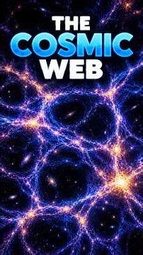 The Cosmic Web...
