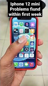 iPhone 12 mini problems found within 1st week