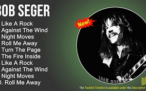 Bob Seger Greatest Hits Full Albumt2022