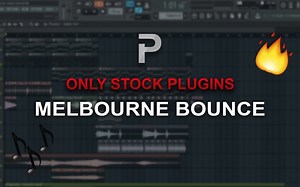 教你如何只使用 3XOSC 制作 Melbourne Bounce 风格的音乐 FL Studio 教程！！！