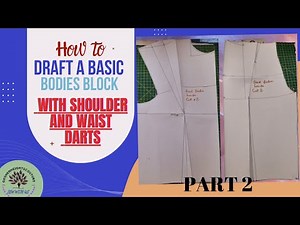 Pattern drafting class online 003.Basic body block with shoulder and waist dart PART 2"