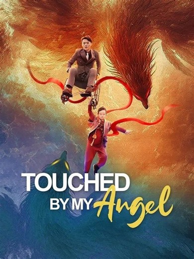 Touched By My Angel   - FULL DRAMA ENSUB