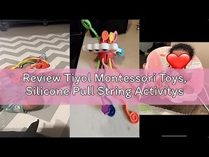 Review Tiyol Montessori Toys, Silicone Pull String Activitys, Developmental Pulling Baby Sensory Toy