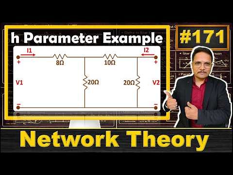 1 - Example of H Parameters: Input & Output Admittance, Forward & Reverse Current Gain