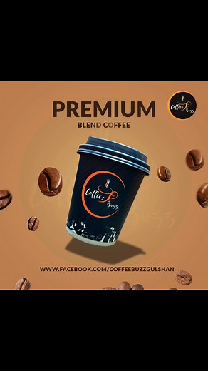 ✨ Looking for that perfect cup to kickstart your mood? Come taste the Premium Blend Coffee everyone’s buzzing about! 📍 Visit us at Coffee Buzz Gulshan | Coffee Buzz