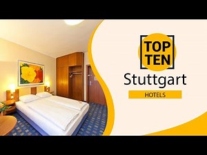 Top 10 Best Hotels to Visit in Stuttgart | Germany - English