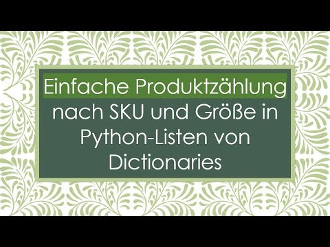 Einfache Produktzählung nach SKU und Größe in Python-Listen von Dictionaries