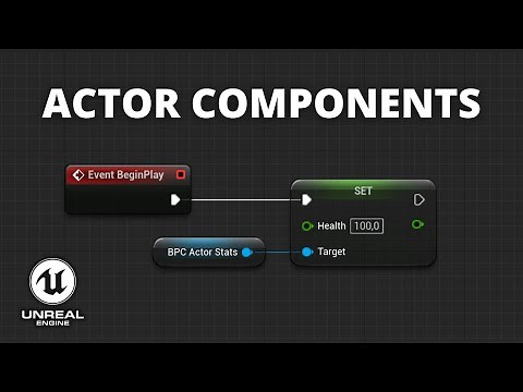 How to Use Actor Components in Unreal Engine 5 - Beginner Tutorial