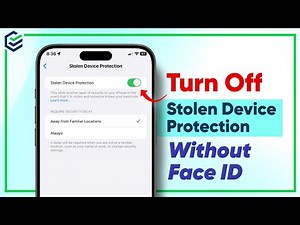 How to Turn OFF Stolen Device Protection without Face ID -iPhone 11/12/13/14