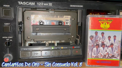 DEMO "DIGITALIZACION" CASSETTE CANTARITOS DE ORO - SIN CONSUELO VOL. 8 CAPTURA - TASCAM 122 MK III - MOTU 4 PRE WHATSAPP: 980 785 465 | Richard Sernaque Vargas
