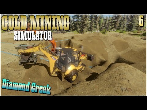 Back Hoeing Ain't That Bad | Gold Mining Simulator | [S01 D06] Ep 6