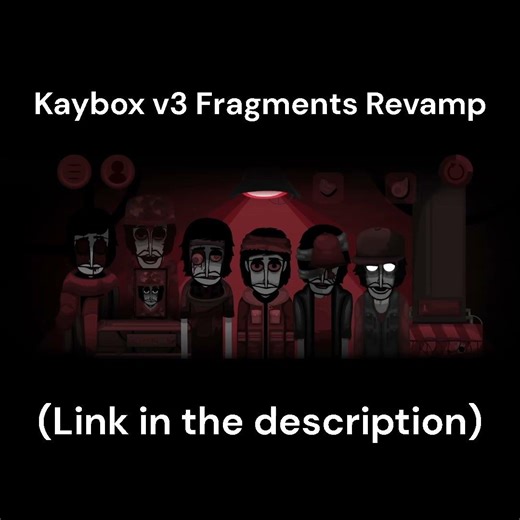 Kaybox v3 Fragments Revamp #incredibox