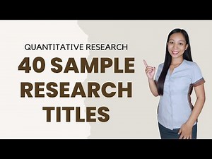 SAMPLE QUANTITATIVE RESEARCH TITLES