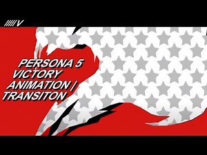 Persona 5 - Victory Screen Transition [Green Screen]