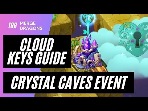 Merge Dragons Crystal Caves Event Cloud Keys Guide ☆☆☆