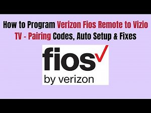 How to Program Verizon Fios Remote to Vizio TV – Pairing Codes, Auto Setup & Fixes