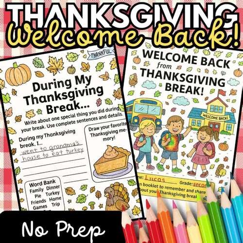 Welcome Back from Thanksgiving Break Booklet | Thanksgiving Writing Prompts