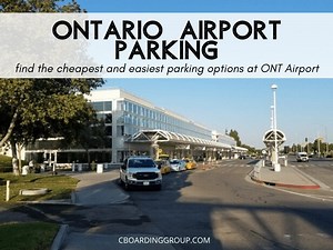 Ontario Airport Parking - find the cheapest and easiest parking options [Updated for 2020] - C Boarding Group - Travel, Remote Work & Reviews