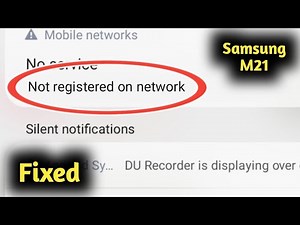 Samsung M21 Not Registered On Network Problem Solved