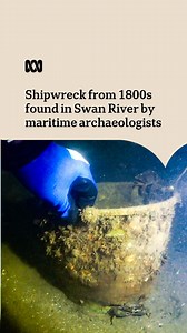 Shipwreck from 1800s found in the Swan River by maritime archaeologists. #ABCRadioPerth #SwanRiver | ABC Perth