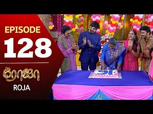 ROJA Serial | Episode 128 | Priyanka | SibbuSuryan | SunTV Serial |Saregama TVShows