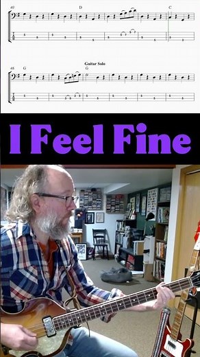 I Feel Fine - Beatles Bass Cover - Paul McCartney's Bass Line