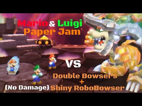 Mario & Luigi - Paper Jam [FINAL BOSS] Double Bowsers + Shiny RoboBowser (No Damage)