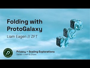 Folding with ProtoGalaxy - Liam Eagen
