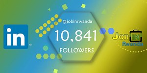 We would like to thank you for your loyalty and engagement! Together with our team of professionals, we are committed to doing our best in job advertisement and recruitment services. We appreciate your support! | Job in Rwanda