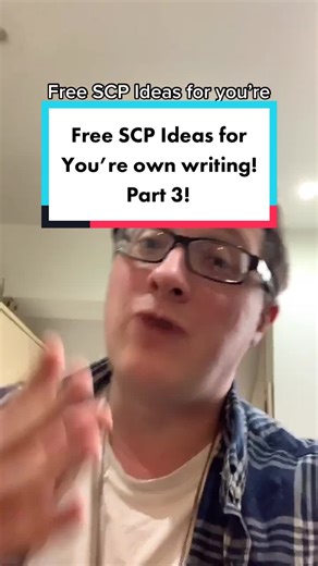 Free SCP Ideas for your own writing! Part 3! #scp #scpfoundation #scptiktok #cosplay #drbright #writing #scp049 #scp173 #scp096 #scp173 #meme #fyp